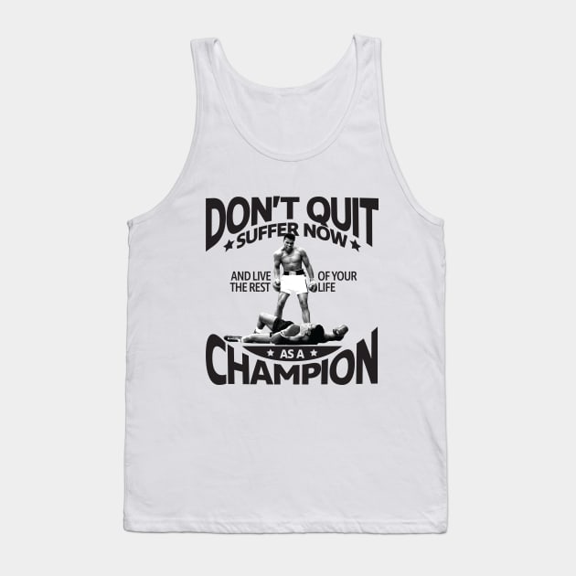 Don't Quit Tank Top by enricoalonzo